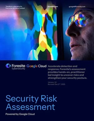 Download the Foresite Security Risk Assessment Overview.